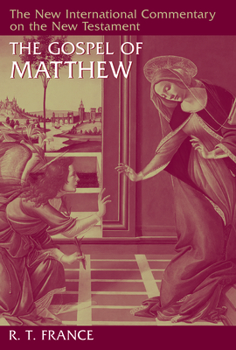 The Gospel of Matthew - Book  of the New International Commentary on the New Testament