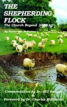 Paperback The Shepherding Flock: The Church Beyond 2000 AD Book