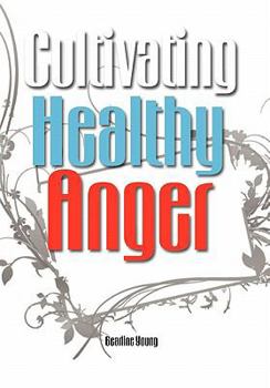 Paperback Cultivating Healthy Anger Book
