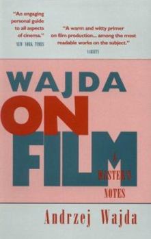 Paperback Wajda on Film: A Master's Notes Book