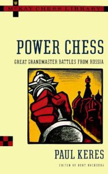 Paperback Power Chess: Great Grandmaster Battles from Russia Book