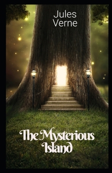 The Mysterious Island illustrated