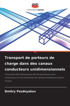 Paperback Transport de porteurs de charge dans des canaux conducteurs unidimensionnels [French] Book