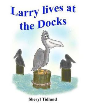 Paperback Larry lives at the Docks Book