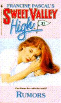 Rumors - Book #37 of the Sweet Valley High