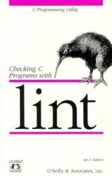 Paperback Checking C Programs with Lint: C Programming Utility Book