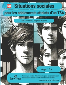 Situations sociales pour les adolescents atteints d’un trouble du spectre autistique (French Edition)