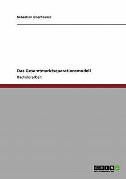 Paperback Das Gesamtmarktseparationsmodell [German] Book