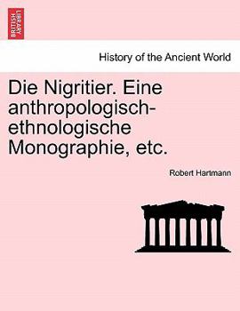 Paperback Die Nigritier. Eine anthropologisch-ethnologische Monographie, etc. [German] Book