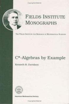 Hardcover C-Algebras by Example; Fields Institute Monographs Book