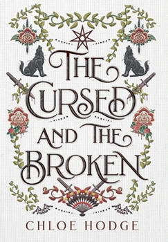 Hardcover The Cursed and the Broken Book