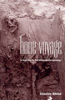 Paperback Bone Voyage: A Journey in Forensic Anthropology Book