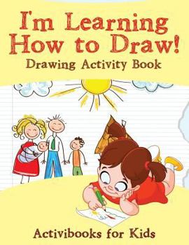 Paperback I'm Learning How to Draw! Drawing Activity Book