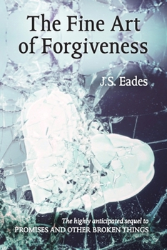 Paperback The Fine Art of Forgiveness: Amelia and Declan book 2 Book