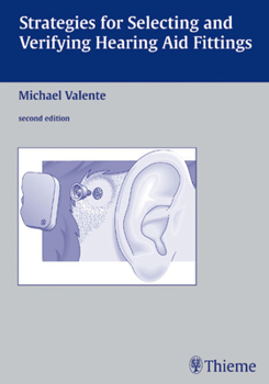 Hardcover Strategies for Selecting and Verifying Hearing Aid Fittings Book
