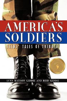 Paperback America's Soldiers: Teens' Tales of Tribute Book