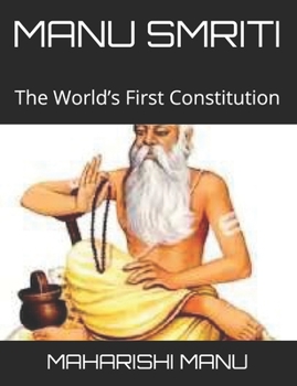 Paperback Manu Smriti: The World's First Constitution Book