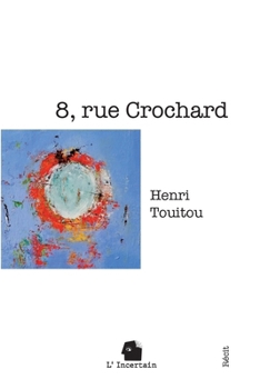 Paperback 8, rue Crochard: Récit [French] Book