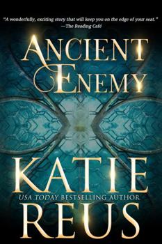 Ancient Enemy - Book #2 of the Ancients Rising