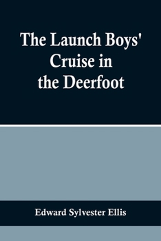 Paperback The Launch Boys' Cruise in the Deerfoot Book