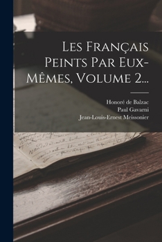 Paperback Les Français Peints Par Eux-mêmes, Volume 2... [French] Book