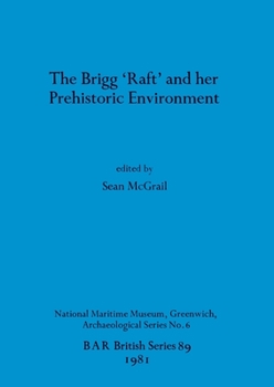 Paperback The Brigg 'Raft' and her Prehistoric Environment Book