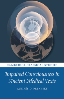 Paperback Impaired Consciousness in Ancient Medical Texts Book