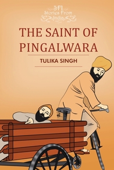 Paperback The Saint of Pingalwara Book