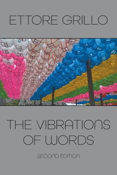 Paperback The Vibrations of Words: Second Edition Book