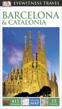 Barcelona & Catalonia (Eyewitness Travel Guides) - Book  of the Eyewitness Travel Guides