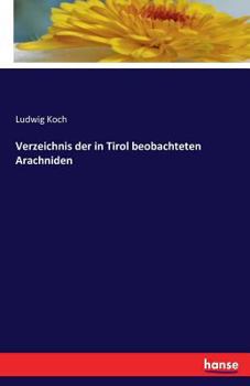 Paperback Verzeichnis der in Tirol beobachteten Arachniden [German] Book
