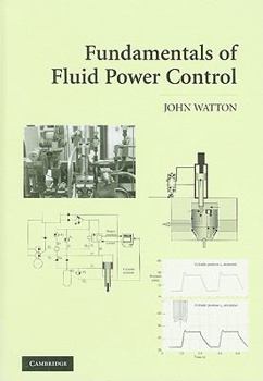 Hardcover Fundamentals of Fluid Power Control Book