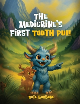 Paperback The Medicrine's First Tooth Pull Book