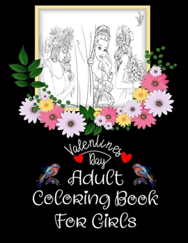 Paperback Valentines Day Adult Coloring Book For Girls Book