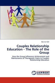 Paperback Couples Relationship Education - The Role of the Group Book