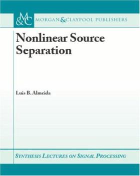 Paperback Nonlinear Source Separation Book