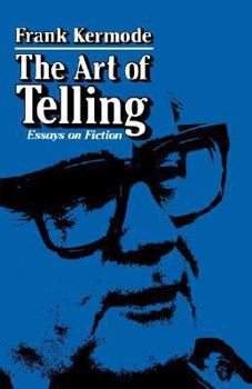 Paperback The Art of Telling: Essays on Fiction Book