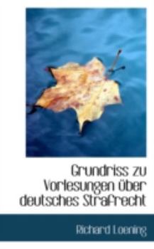 Paperback Grundriss Zu Vorlesungen Uber Deutsches Strafrecht Book
