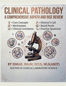 Paperback CLINICAL PATHOLOGY: A COMPREHENSIVE ABPATH AND RISE REVIEW Book