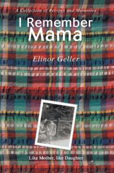 Paperback I Remember Mama: A Collection of Recipes and Memories Book