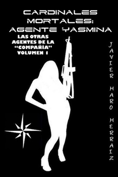 Paperback Cardinales Mortales: Agente Yasmina [Spanish] Book
