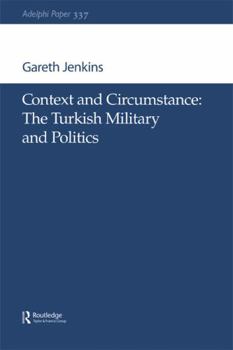 Paperback Context and Circumstance: The Turkish Military and Politics Book