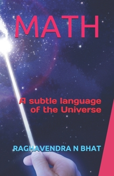 Paperback Math: A subtle language of the Universe Book