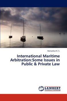 Paperback International Maritime Arbitration: Some Issues in Public & Private Law Book