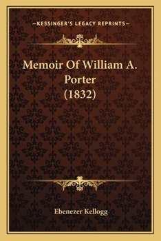 Memoir Of William A. Porter