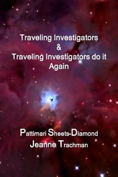 Paperback Traveling Investigators & Traveling Investigators do it Again Book