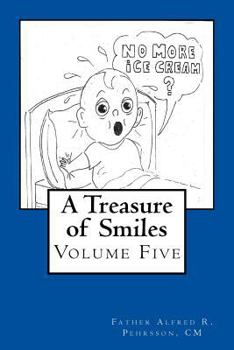 Paperback A Treasure of Smiles: Volume Five Book