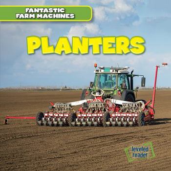 Planters - Book  of the Fantastic Farm Machines