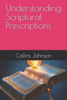 Paperback Understanding Scriptural Prescriptions Book