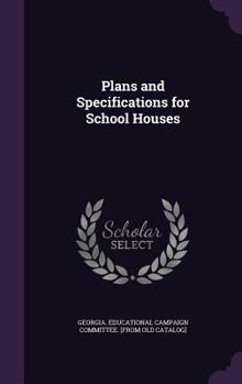 Hardcover Plans and Specifications for School Houses Book